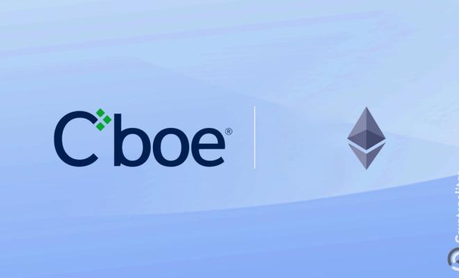 Cboe BZX подаёт заявку на стейкинг в эфирном ETF